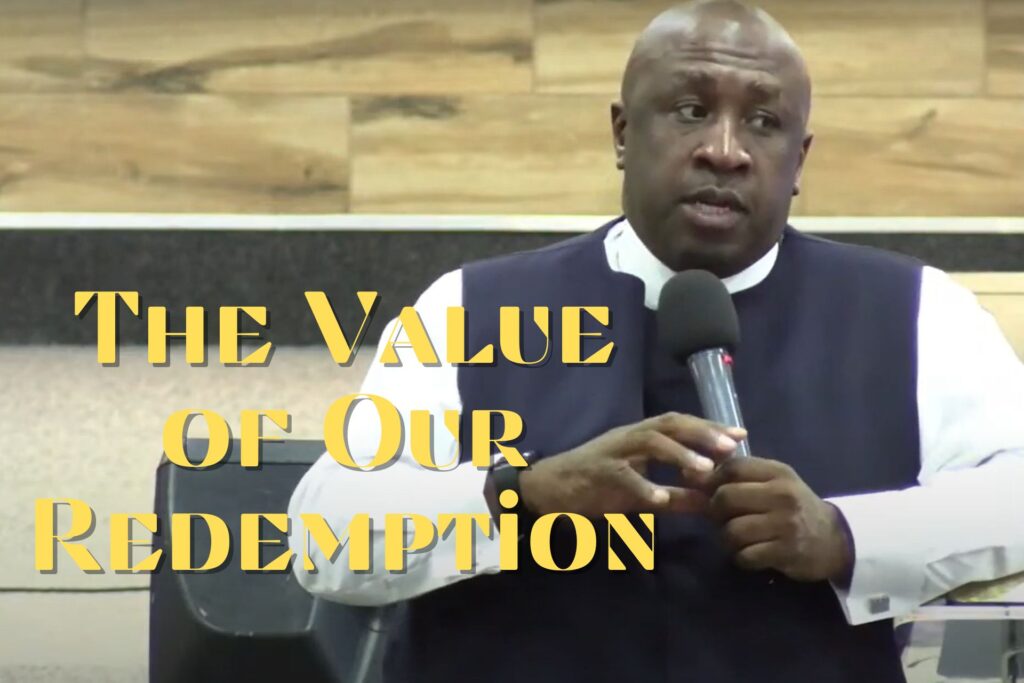 The Value of Our Redemption